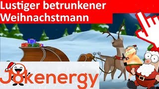 BETRUNKENER LUSTIGER WEHNACHTSMANN COMIC 2017  NIKOLAUS LUSTIG  LUSTIGE VIDEOS [upl. by Htinek]