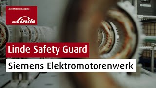 Erhalt der Montagefläche Linde Safety Guard im Siemens Elektromotorenwerk Bad Neustadt an der Saale [upl. by Schifra]