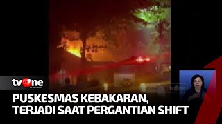 Kebakaran Puskesmas Tanah Kali Kedinding Sempat Terjadi Ledakan  Kabar Pagi tvOne [upl. by Euqinorev351]