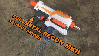 FULLMETAL NERF RECON MKII  Artifact Breech System Review  Walcom S7 [upl. by Brittnee]