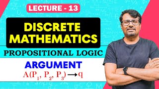 Propositional Logic 4  ARGUMENT  Discrete Mathematics [upl. by Taylor]