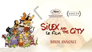 SILEX AND THE CITY LE FILM  Bandeannonce [upl. by Lenhard]