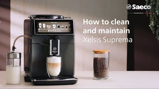 How to clean and maintain your Saeco Xelsis Suprema amp Xelsis Deluxe [upl. by Yoccm]