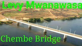 Levy Mwanawasa Bridge Chembe [upl. by Annasiul473]