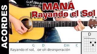 Rayando El Sol Cover guitarra acordes maná tutorial y letra [upl. by Tjaden]