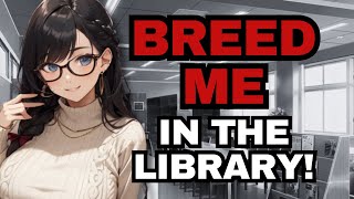 Your Librarian Crush Pins You Down and Wants Your VCard ASMR ROLEPLAY [upl. by Ennairej]