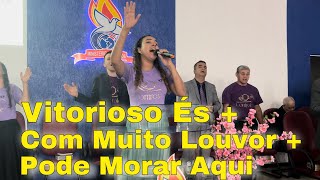 MEDLEY Vitorioso És Com Muito Louvor Pode Morar Aqui Joh Hotchield￼ [upl. by Bonnibelle987]