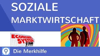 Soziale Marktwirtschaft und grundlegende Begriffe [upl. by Juliet]