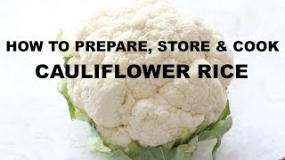 How To Prepare Store amp Cook Cauliflower Rice  Great For Picky Eaters [upl. by Raynard616]