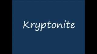 3 Doors Down Kryptonite lyrics HD [upl. by Bultman472]