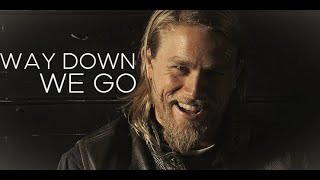 Sons Of Anarchy  Way Down We Go [upl. by Duomham]