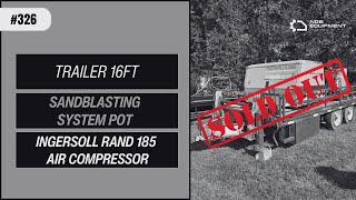 Trailer 16FT  Sandblasting system pot Ingersoll Rand 185 Air Compressor [upl. by Alarick735]