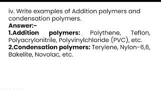 iv Write examples of Addition polymers and condensation polymersAnswerAddition polymers Polyth [upl. by Eednyl]