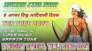 NASEEB STAR BAND🥁 9 AUGUST SPECIAL TIMLI SONG 2024 🥁TUR TONE 🎹VIPER MUSIC  MS BAND TIMLI [upl. by Brainard748]