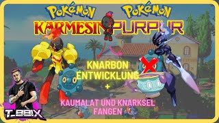 Pokemon KarmesinPurpur  KNARBON zu CRIMANZO und AZUGLADIS entwickeln [upl. by Avron]