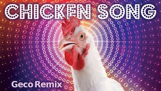 JGeco  Chicken Song [upl. by Fanchie]