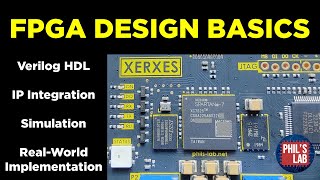 FPGA Design Tutorial Verilog Simulation Implementation  Phils Lab 109 [upl. by Sandell]