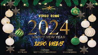 Happy New Year 2024  Official Video Song  Meet Tunes  Aditya J  Viraj V  Shubham B [upl. by Aviv]