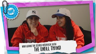 Mini Interview Behind the Scenes with the Oneill Twins  What Now [upl. by Harv]