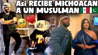 🇵🇰Mi PRIMERA VEZ en MICHOACÁN 🇲🇽 INCREIBLE HOSPITALIDAD ♥️🥹 [upl. by Auric]