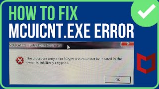 MCUICNTEXE ERROR FIX 2024  Fix The Procedure Entry Point BCryptHash Could Not Be Located [upl. by Arev992]