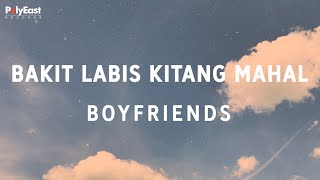 Boyfriends  Bakit Labis Kitang Mahal Official Lyric Video [upl. by French]