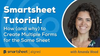 Smartsheet Tutorial How amp Why to Create Multiple Forms for the Same Sheet [upl. by Hpsoj]