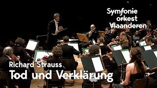 Richard Strauss  Tod und Verklärung  Symfonieorkest Vlaanderen [upl. by Aigneis590]