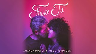 Amanda Miguel y Diego Verdaguer  Fuiste Tú Video Oficial [upl. by Livingstone]