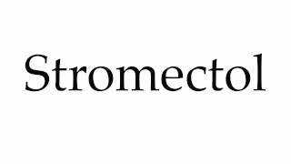 How to Pronounce Stromectol [upl. by Odanref]