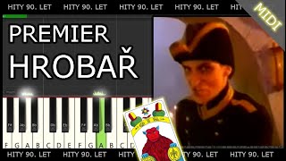 Premier  Hrobař piano tutorial  noty  MIDI [upl. by Ailalue]