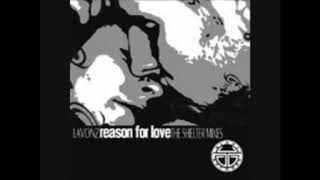 Lavonz  Reason For Love Shelter Vocal [upl. by Yluj]