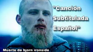 Vikings  Canción de la muerte de Bjorn • Subtitulada Español  T6 [upl. by Tiff946]