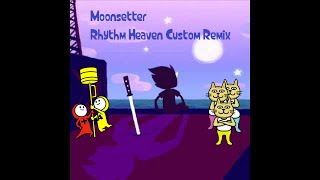 Moonsetter  Rhythm Heaven Custom Remix [upl. by Fullerton]