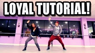 LOYAL  Chris Brown Dance TUTORIAL  MattSteffanina amp DanaAlexaNY Choreography Hip Hop [upl. by Marilee304]