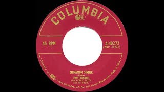 1954 HITS ARCHIVE Cinnamon Sinner  Tony Bennett [upl. by Aseuqram323]