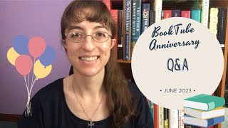 My BookTubeversary QampA [upl. by Ilajna]