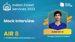 Rank 8 Adarsh G  IFS 2023 Topper Mock Interview Part 1  Geology Classroom Student [upl. by Theall]