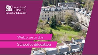 Welcome to the School of Education University of Bristol [upl. by Spragens]