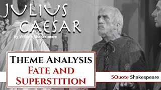 Julius Caesar Theme Analysis 10 Fate and Superstition [upl. by Hulda424]