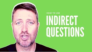 How to use INDIRECT QUESTIONS in English [upl. by Darrell]