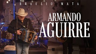 Braulio Mata  Armando Aguirre [upl. by Giarc]