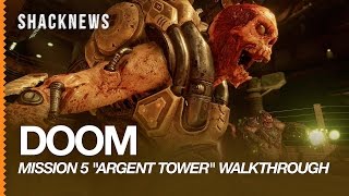 DOOM Mission 5 quotArgent Towerquot Complete Walkthrough Gameplay [upl. by Ybocaj676]