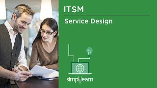 ITSM  Service Design  IT Service Management Concepts  Simplilearn [upl. by Neztnaj]