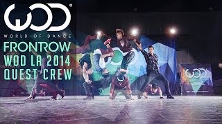 Quest Crew  FRONTROW  World of Dance WODLA 14 [upl. by Repsag]