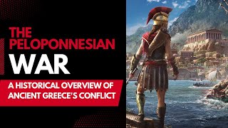 The Peloponnesian War A Historical Overview of Ancient Greeces Conflict [upl. by Eidna]