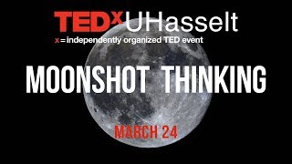 TEDxUHasselt 2018 Moonshot Thinking – The AfterMovie [upl. by Attegroeg362]