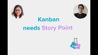 S1E18 Kanban needs Story Point [upl. by Anpas]