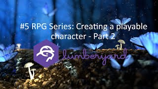 Lumberyard RPG 5  Creating a Playable Character Part 2 [upl. by Juliano]