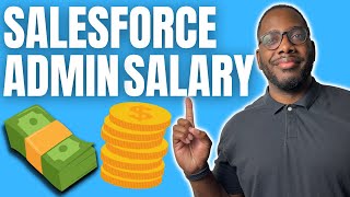 Salesforce Administrator Salary in 2022 [upl. by Aniratak]